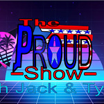 The Proud Show