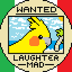 WANTED: MAD LAUGHTER