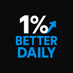 1% Better Daily