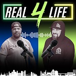 Real 4 Life Podcast