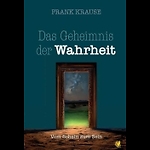 Videoserie - Das Geheimnis der Wahrheit