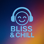 Bliss & Chill