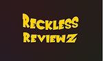 Reckless Reviews