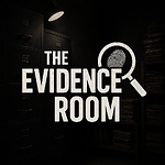 The Evidence Room
