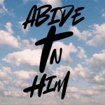 Abide In Him