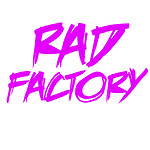 The Rad Factory