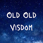 Old Old Visdom