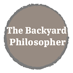 The Backyard Philosopher