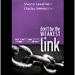 Don't Be The Weakest Link