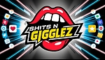 SHITS N GIGGLEZ