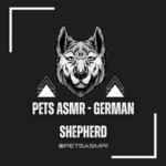 PETS ASMR - GERMAN SHEPHERD