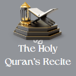 The Holy Quran's Recite