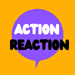 Action Reaction