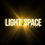 LIGHTSPACE PODCAST