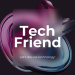Tech Friend