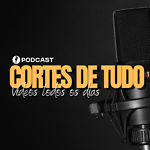 Cortes de Tudo