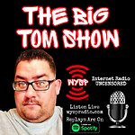 The Big Tom Show
