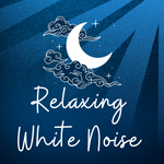 Relaxing White Noise