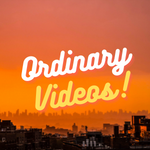 Ordinary Videos