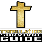 Tribulation Survival Guide