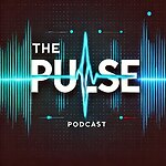 The Pulse Podcast