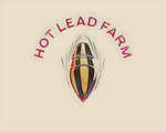 Hot Lead Farm