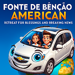 CANAL FONTE DE BENÇÃO AMERICAN