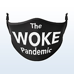 The Woke Pandemic