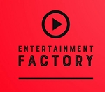 Entertainment Factory