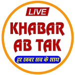 LIVE KHABAR AB TAK NEWS