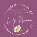 Aloha Soul Meditations with Lady Nenari