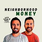 Neighborhood Money Podcast