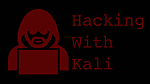 Hacking With Kali