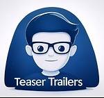 Teaser Trailers