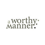 a Worthy Manner