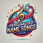 Personalized Name Songs