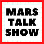 Mars Talk Show