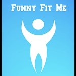 Funny Fit Me