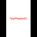 TylerPassion21