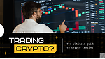 Crypto trading guide