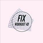 Welcome to Fix Workout 4D Channel