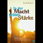 Videoserie: In der Macht seiner Stärke