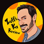 Zulfi Ka Review