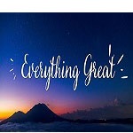 Everything_Great