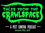 Tales From The Crawlspace