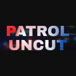 Patrol Uncut