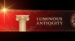 Luminous Antiquity