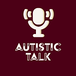 Autistic Talk