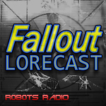 The Fallout Lorecast