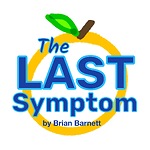 The Last Symptom by Brian Barnett